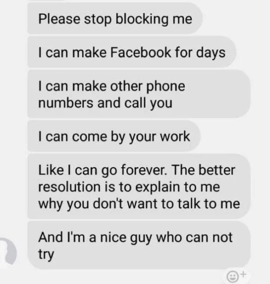 guy threatening to stalk