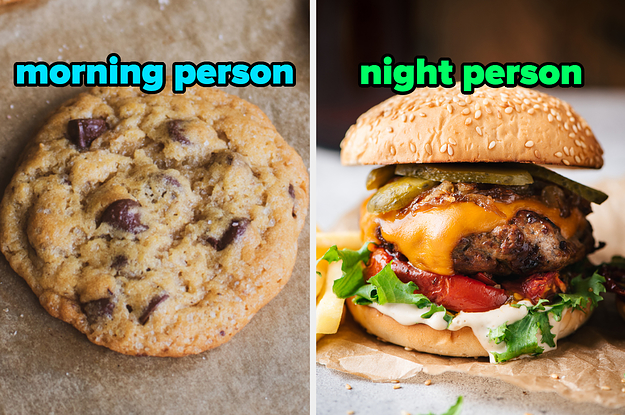 Choose Between Sweet And Savory Foods And I'll Guess Whether You're A Morning Or Night Person