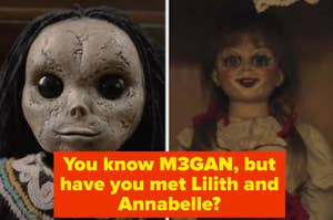Lilith the doll from Finders Keepers and Annabelle the doll