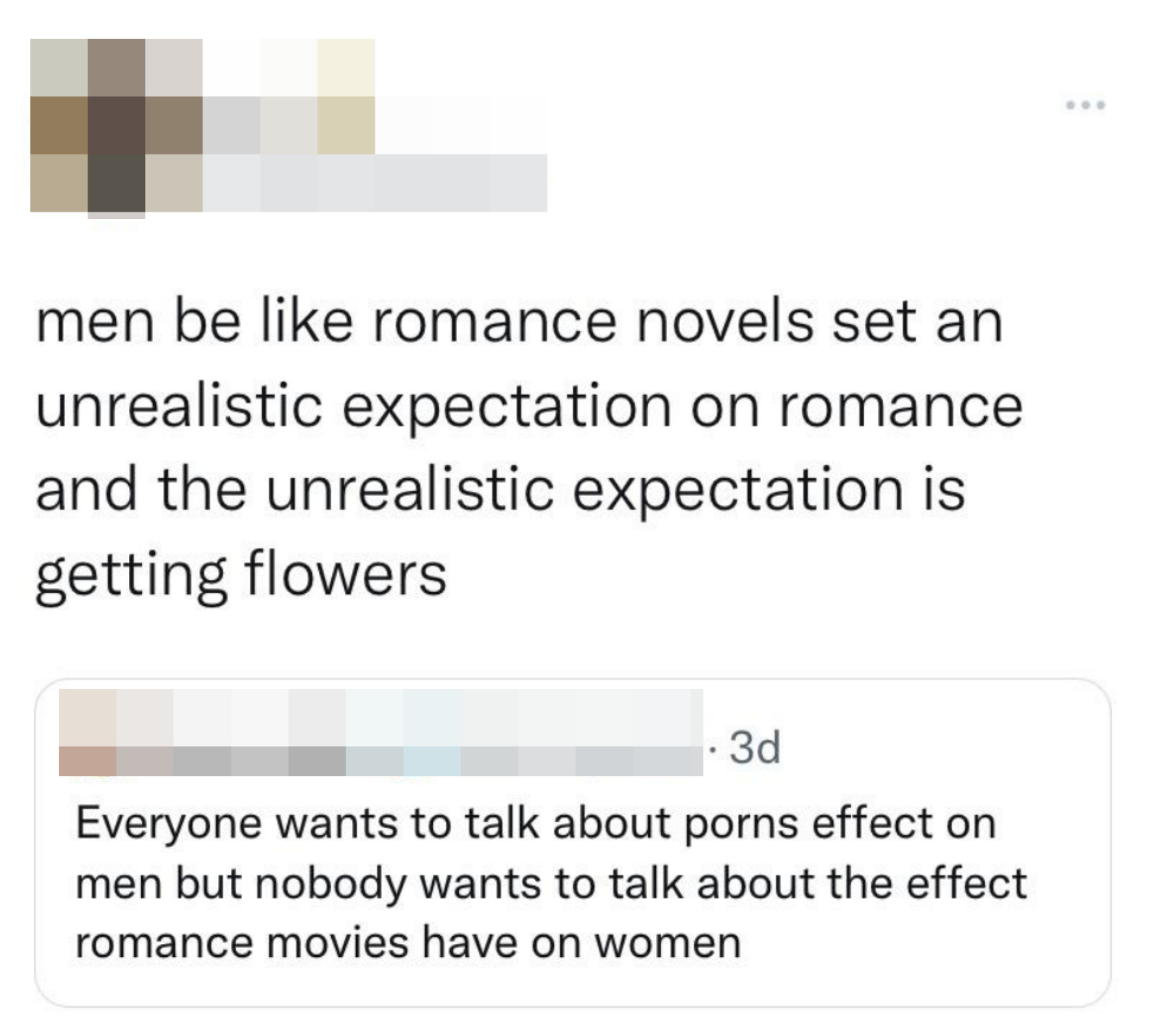 men be like, romance novels set an unrealistic expectation on romance and the unrealistic expectation is getting flowers