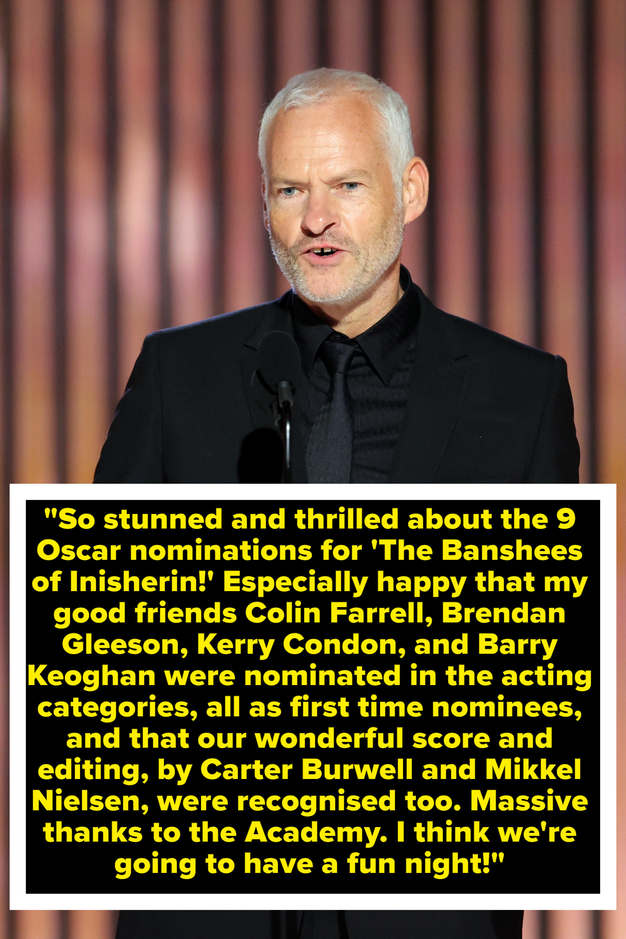 So stunned and thrilled about the 9 Oscar nominations for &#x27;The Banshees of Inisherin!&#x27;