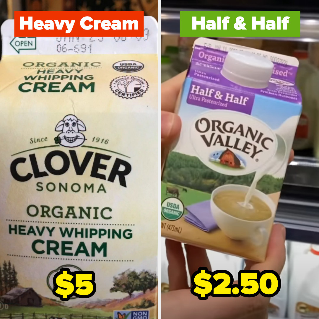 heavy cream at five dollars vs half and half at two dollars and fifty cents