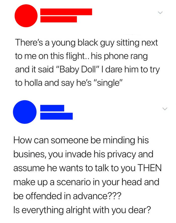 &quot;How can someone be minding his busines, you invade his privacy and assume he wants to talk to you...&quot;