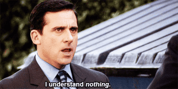 Michael Scott expressing confusion.