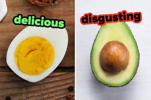 On the left, a hard-boiled egg labeled delicious, and on the right, an avocado labeled disgusting