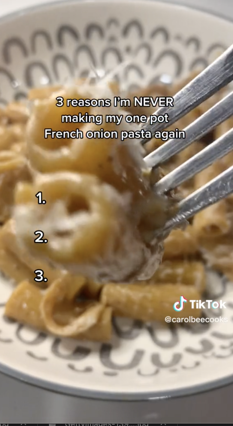 A plate of pasta with the caption &quot;3 reasons I&#x27;m NEVER making my one pot French onion pasta again&quot;