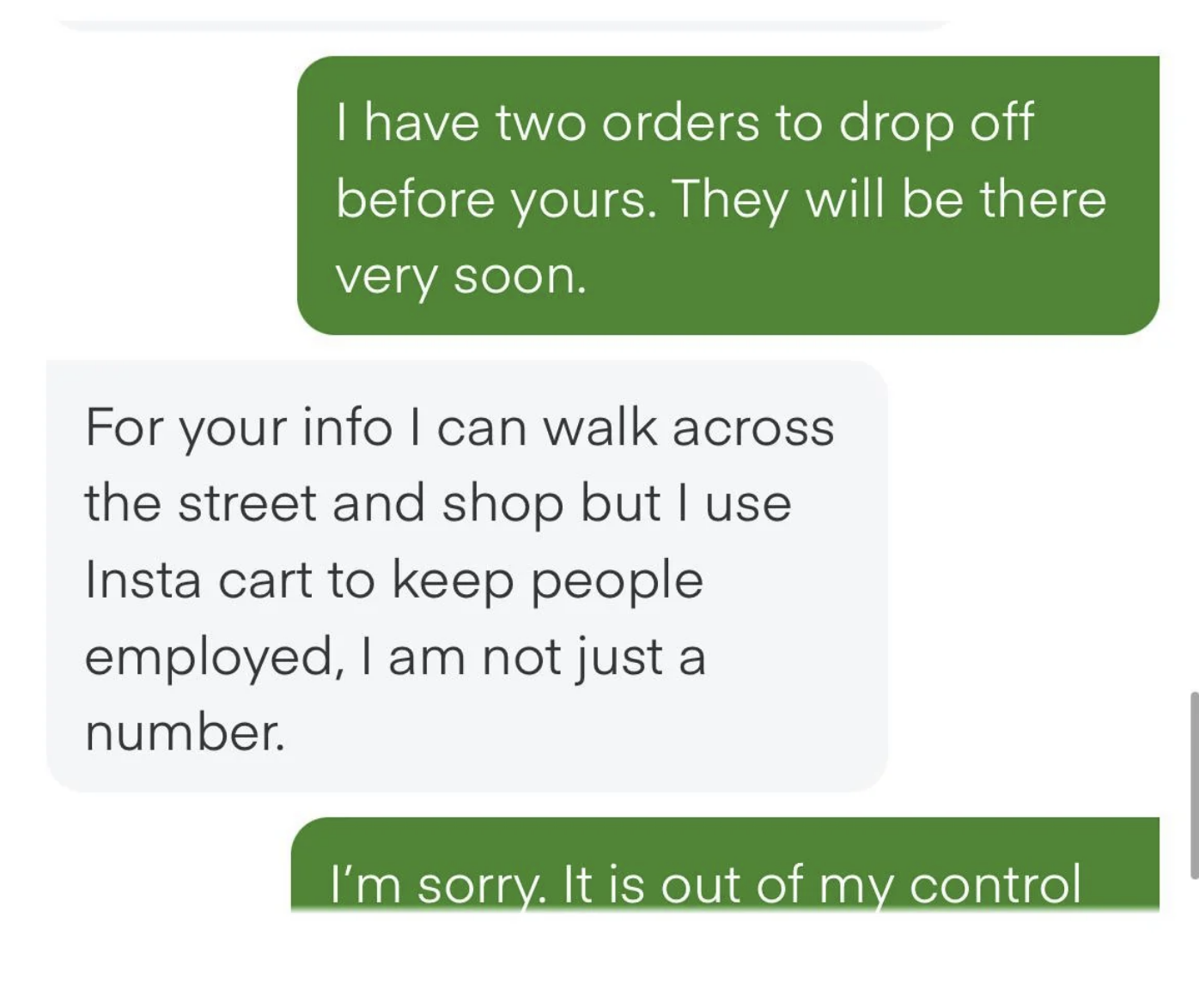 customer saying they could&#x27;ve shopped themselves but use instacart to keep people employed