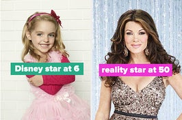 Mckenna Grace was a Disney star at 6, and Lisa Vanderpump was a reality star at 50