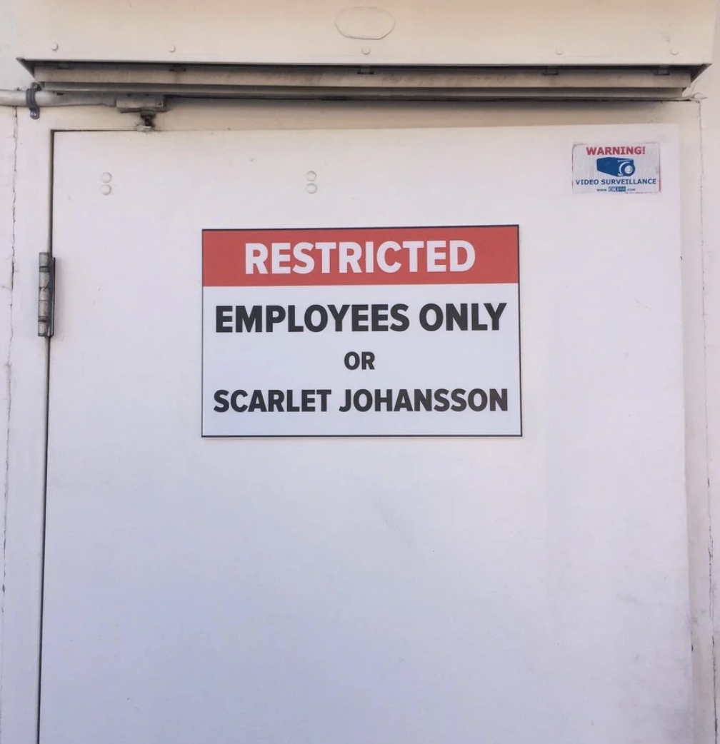 Employees only or Scarlet Johansson