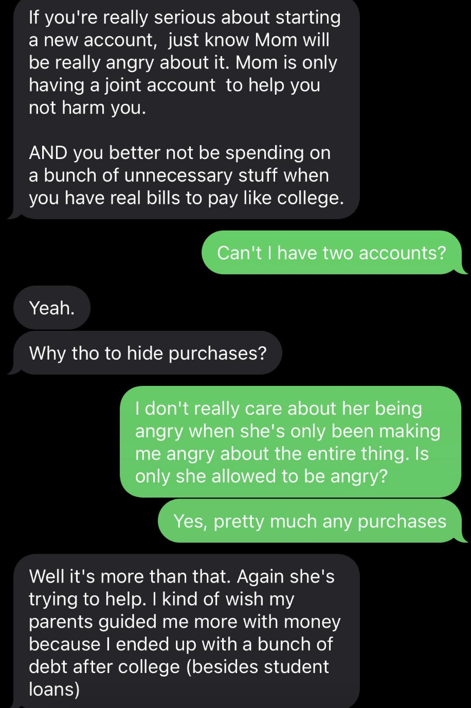 A father tells their child that their mother will be angry if the child gets a separate bank account and asks why they want to hide their purchases