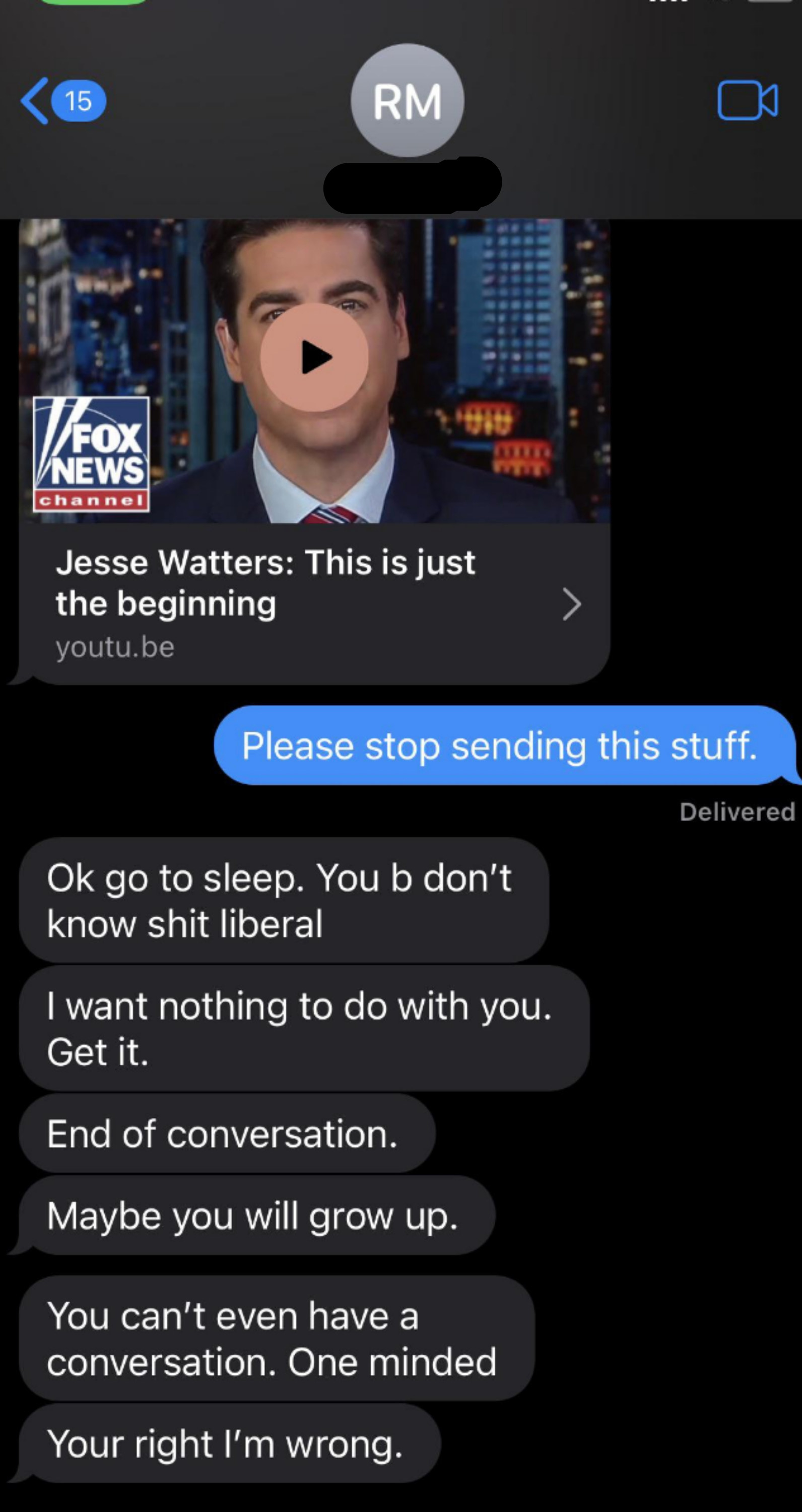 The parent sends a Fox News clip, the child asks them to stop, and the parent responds with a rant that says &quot;you don&#x27;t know shit liberal&quot; and &quot;I want nothing to do with you&quot;