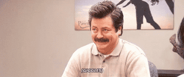 Ron Swanson giggling