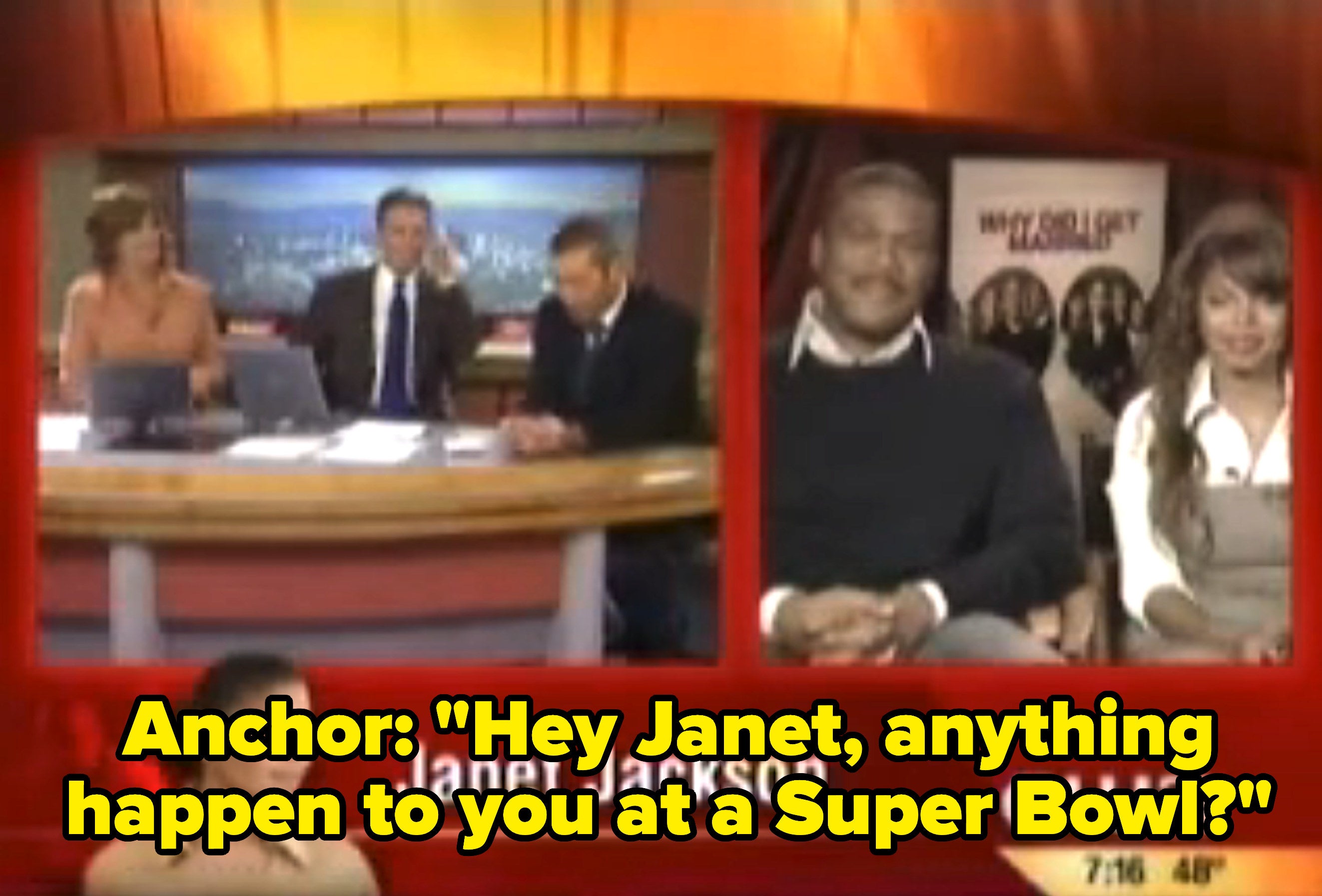 anchor asks, hey janet, anything happen to you at a super bowl