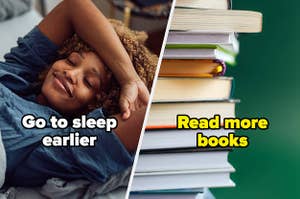 Woman sleeping with on-image text: go to sleep earlier and books with on-image text: read more books