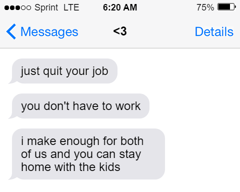 text messages urging the recipient to quit their job