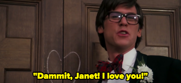 A man screaming &quot;Dammit, Janet, I love you&quot;