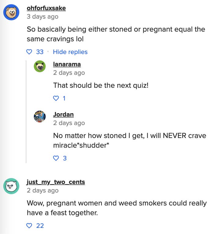 Comments about how stoner and pregnant cravings are the same, with one from &quot;lanarama&quot; saying it should be the next quiz