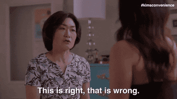 Kim&#x27;s Convenience mom saying &quot;this is right, this is wrong&quot;