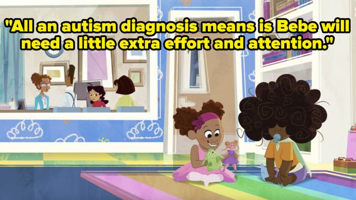 screencap from the show with caption, &quot;All an autism diagnosis means is Bebe will need a little extra effort and attention.&quot;