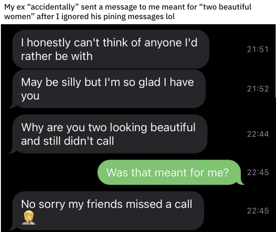 ex say9ing he meant to send a message about two beautiful woman to someone else