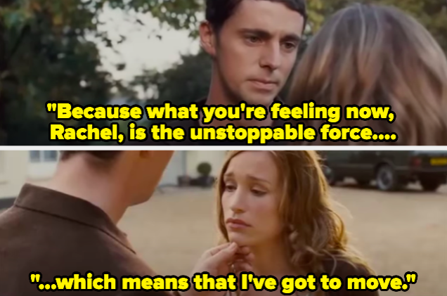A man saying &quot;Because what you&#x27;re feeling now, Rachel, is the unstoppable force. Which means that I&#x27;ve got to move&quot;