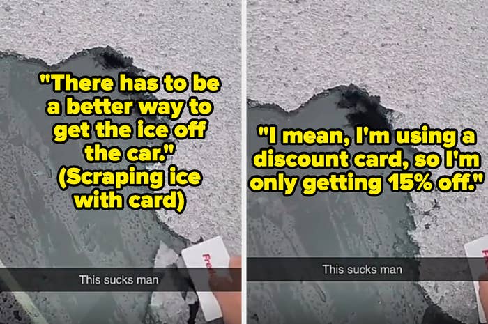 scraping ice off a car with a card with text, there has to be a better way to get the ice off the car i mean, i&#x27;m using a discount card so i&#x27;m only getting 15% off