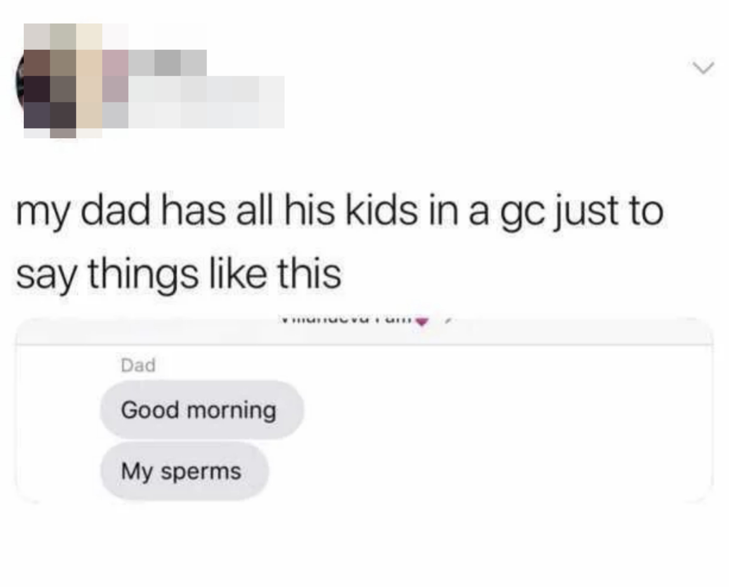 &#x27;good morning my sperms&#x27;