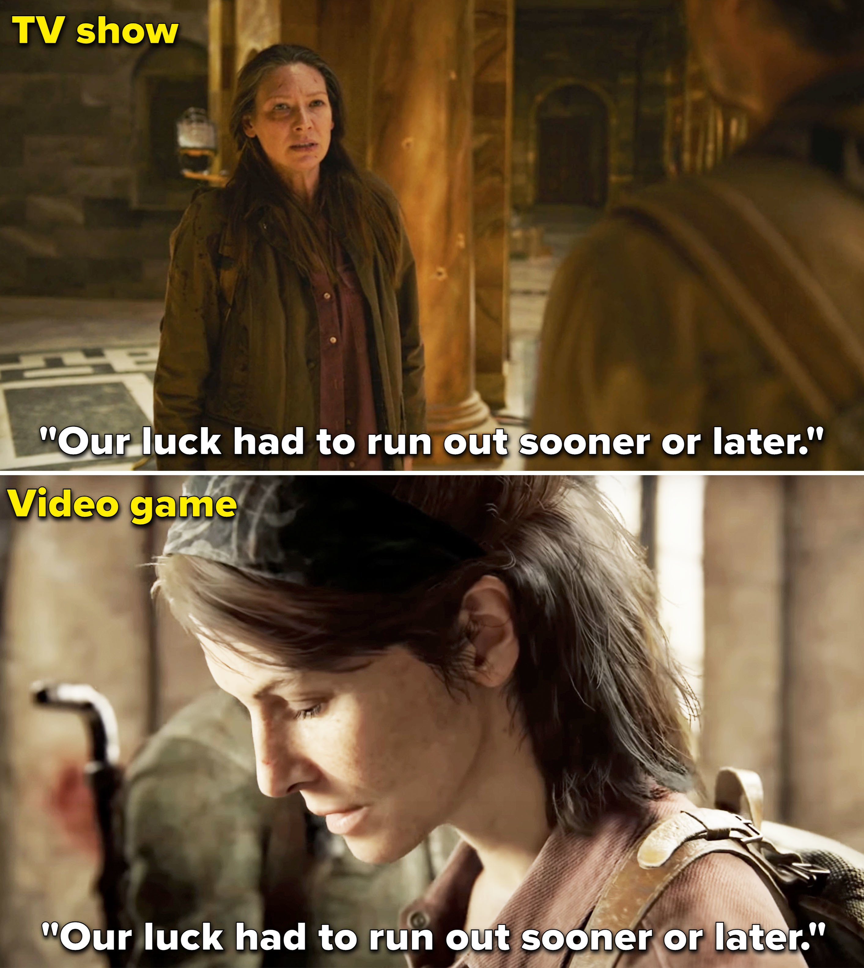 Tess saying, &quot;Our luck had to run out sooner or later&quot; in the show vs game