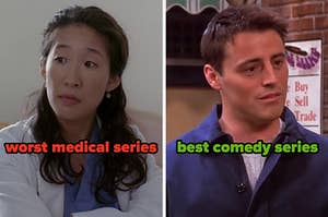 On the left, Cristina from Grey's Anatomy labeled worst medical series, and on the right, Joey from Friends labeled best comedy series