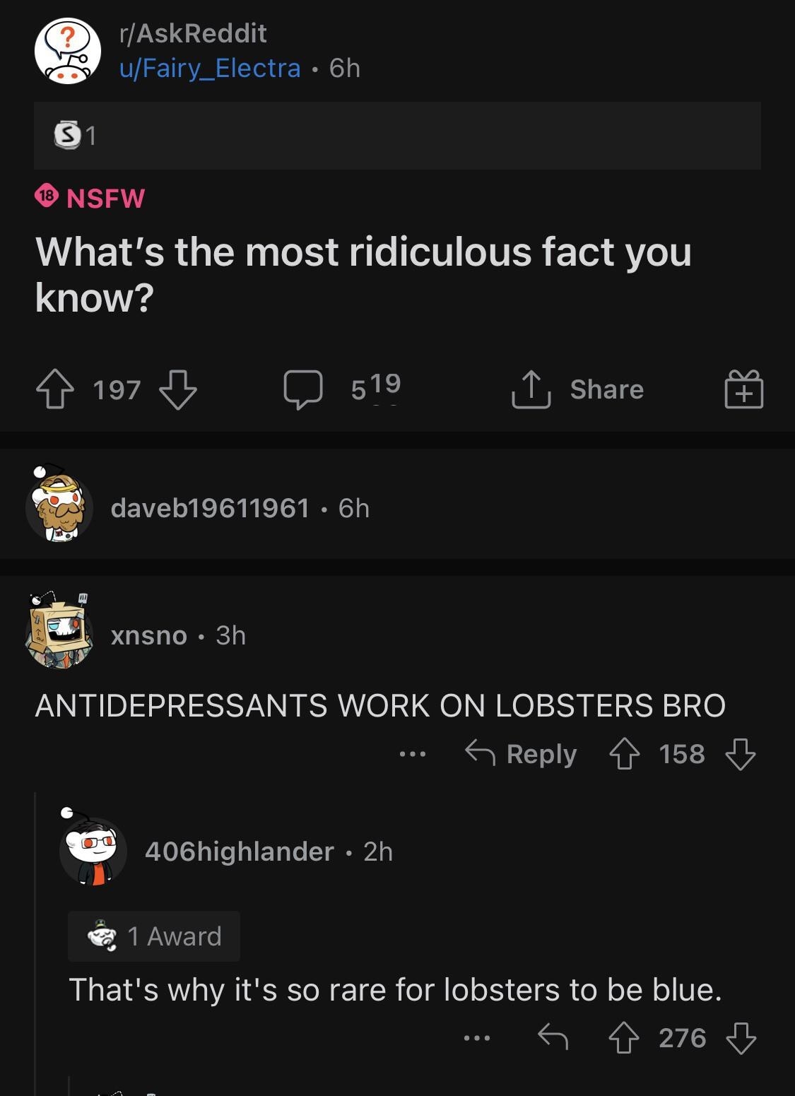 a person asks for fun facts and someone says antidepressants work on lobsters