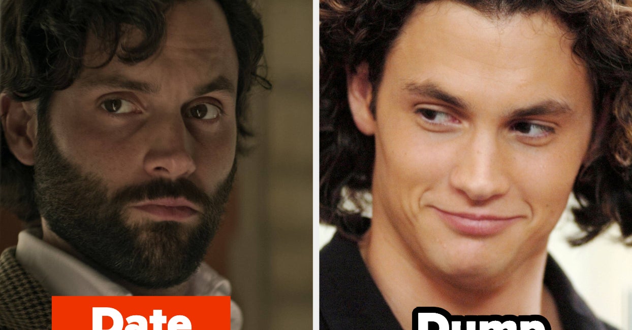 Would You Rather Date Or Dump These Characters Made Famous By Penn Badgley?