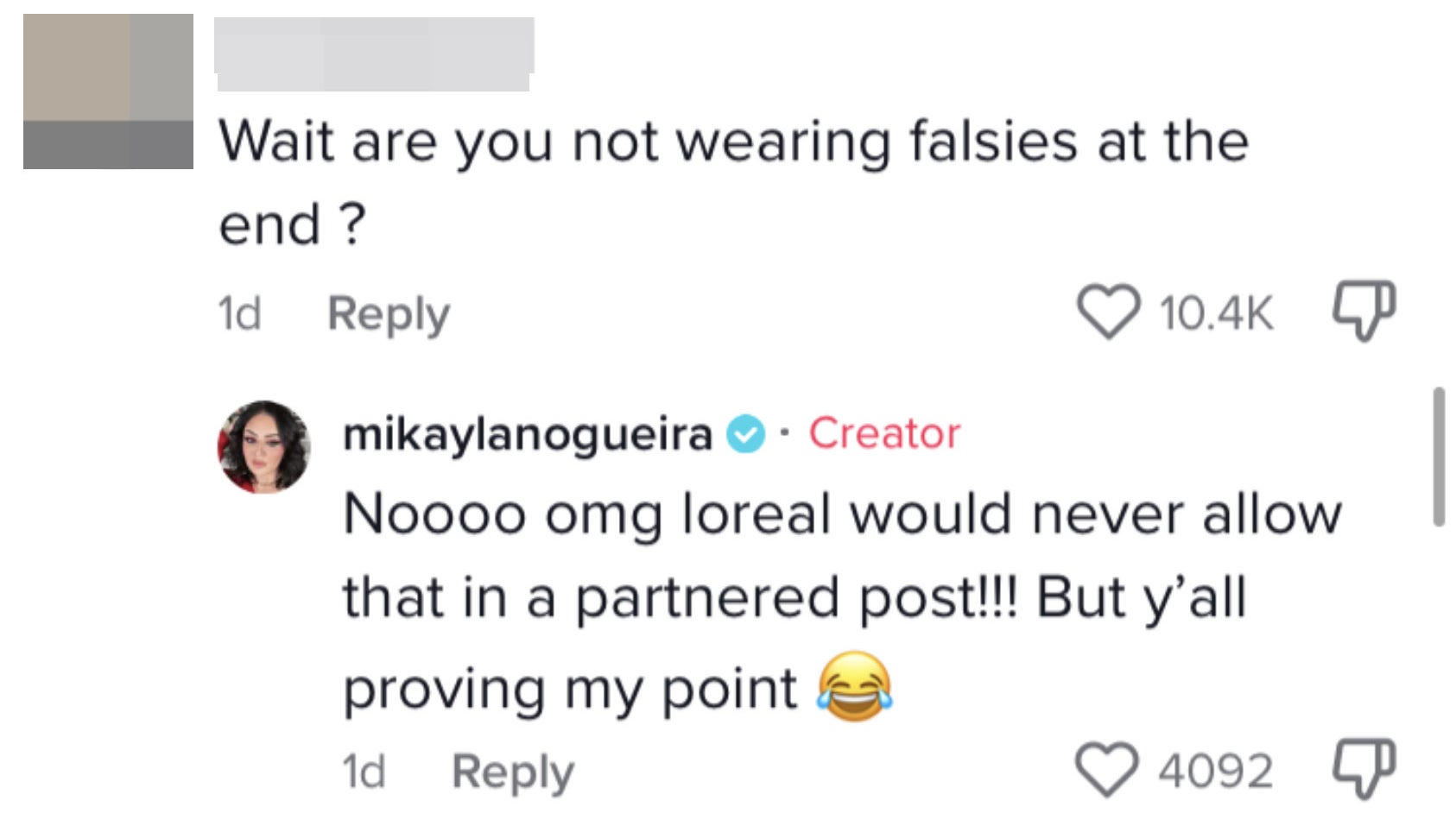Mikayla says L&#x27;Oreal would never all that in a partnered post&quot;