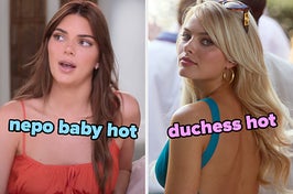 On the left, Kendall Jenner labeled nepo baby hot, and on the right, Margot Robbie as Naomi in The Wolf of Wall Street labeled duchess hot