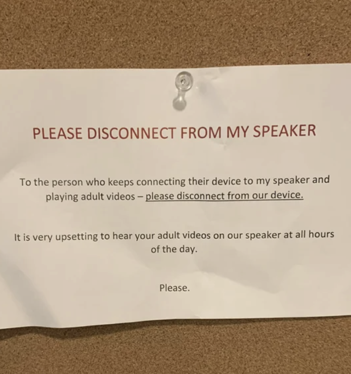 &quot;It is very upsetting to hear your adult videos on our speaker at all hours of the day.&quot;