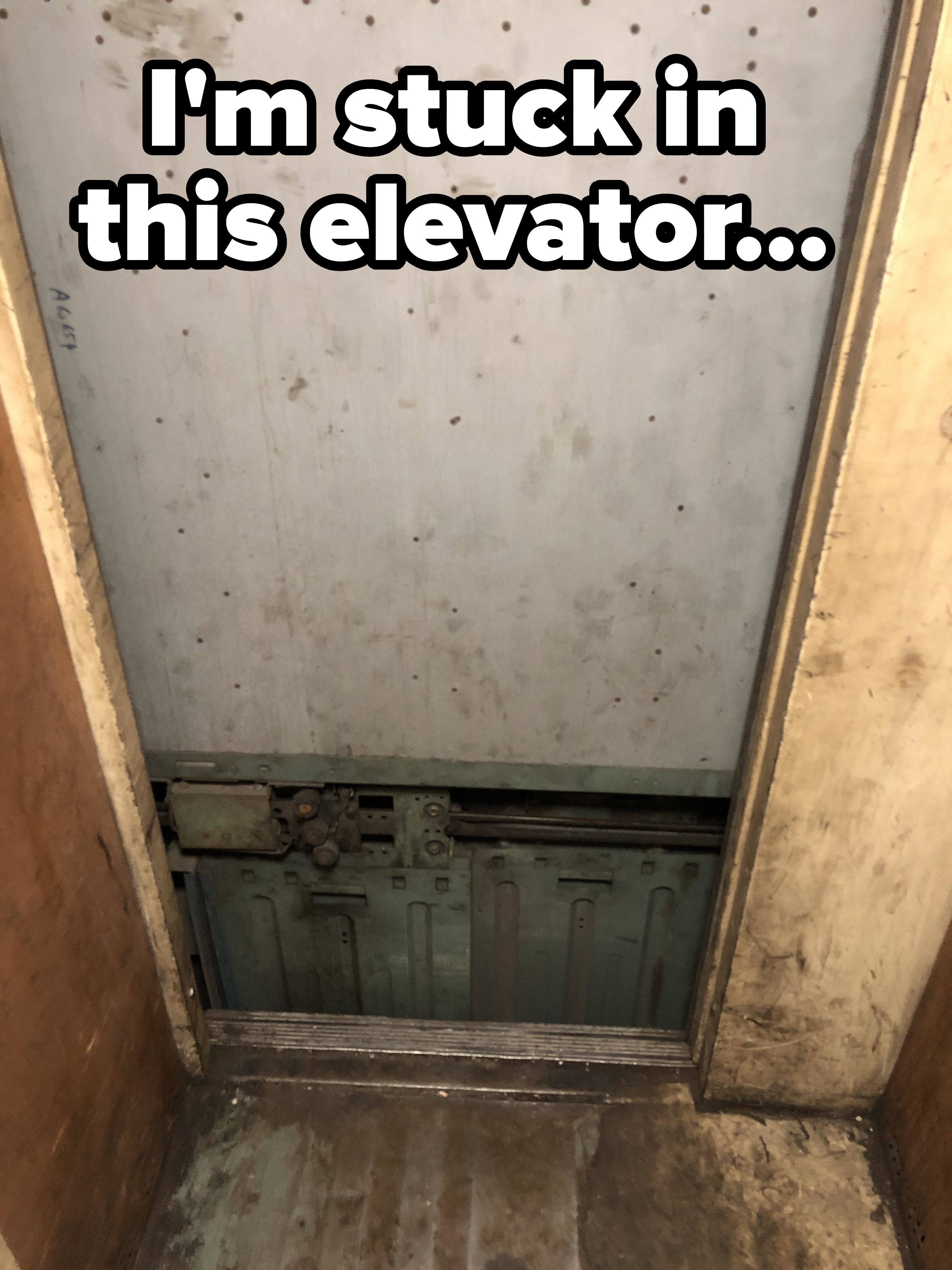 person stuck in an elevator