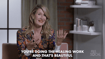 Laura Dern saying &quot;you&#x27;re doing the healing work and that&#x27;s beautiful&quot;