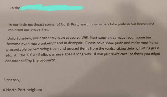 A letter that insults the outer appearance of someone&#x27;s house in the wake of a hurricane and asks them to clean it up or sell the property