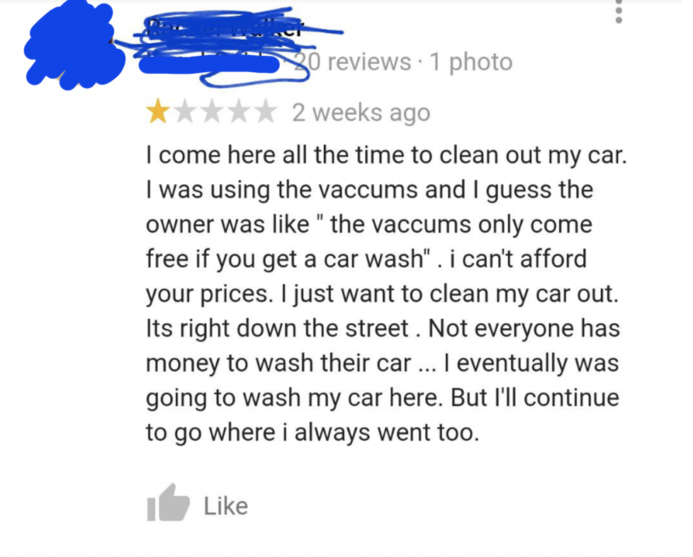&quot;I come here all the time to clean out my car.&quot;