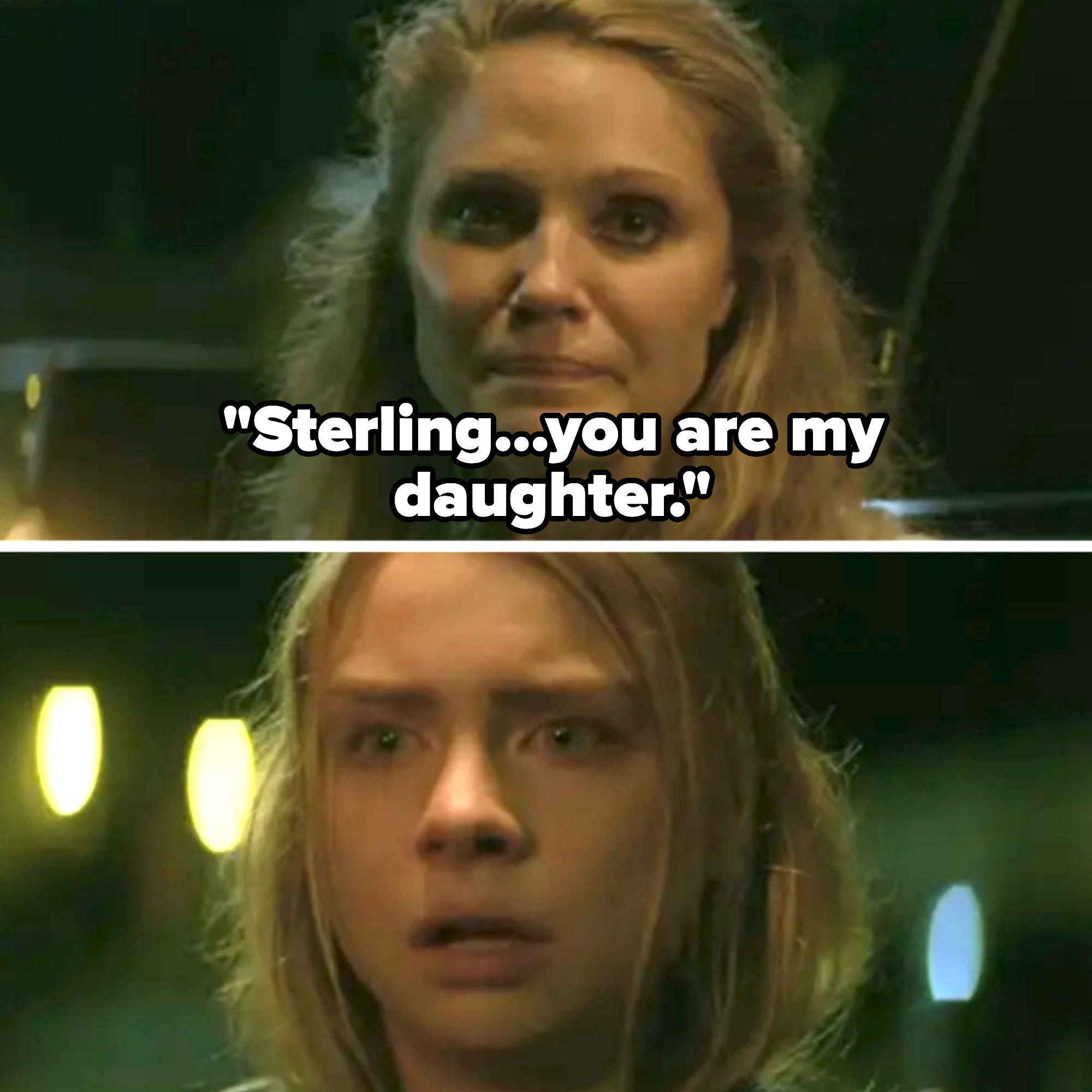 woman saying, sterling you are my daughter