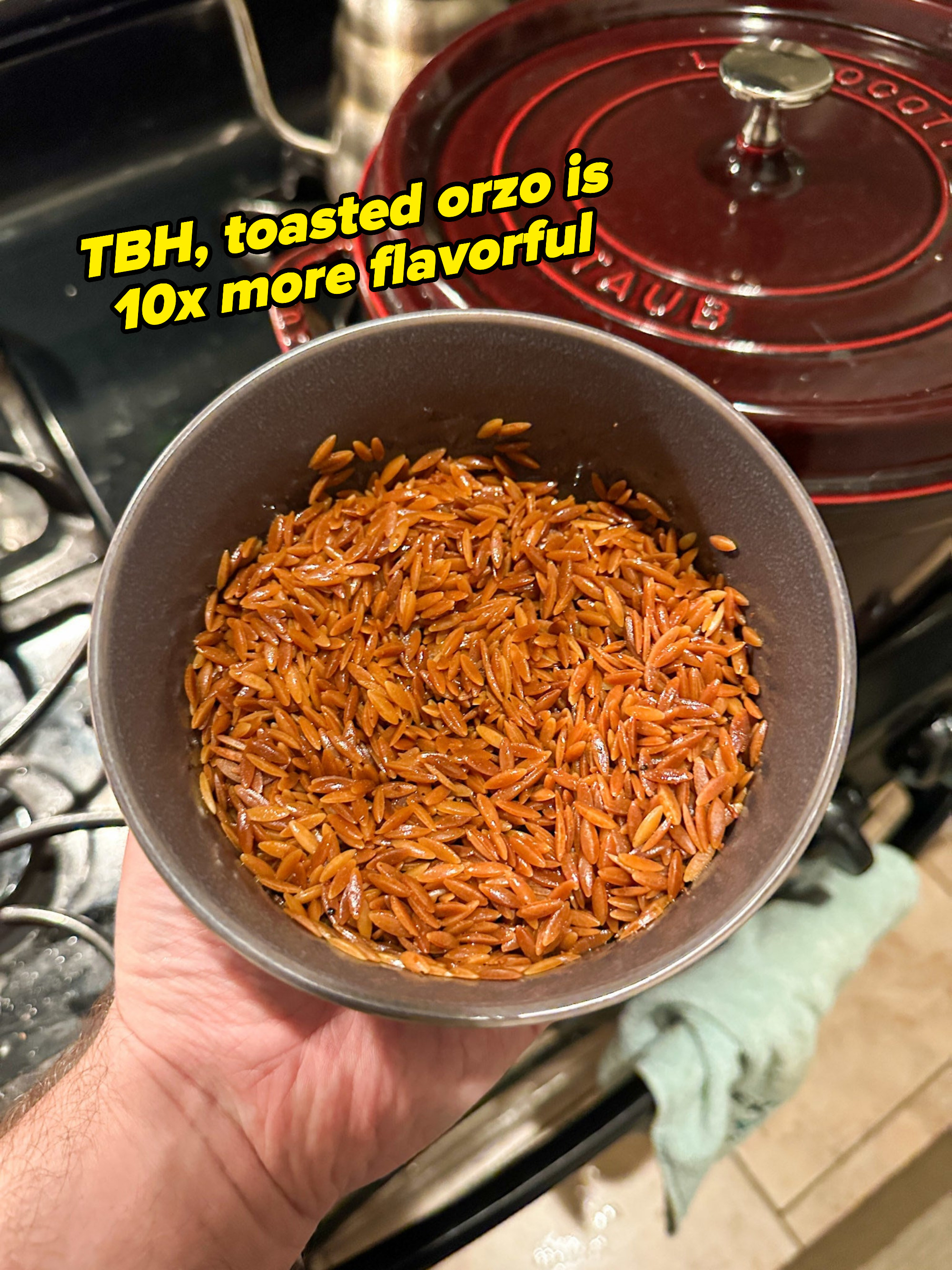 to be honest, toasted orzo is 10x more flavorful
