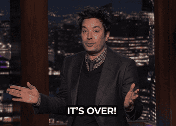Jimmy Fallon saying it&#x27;s over