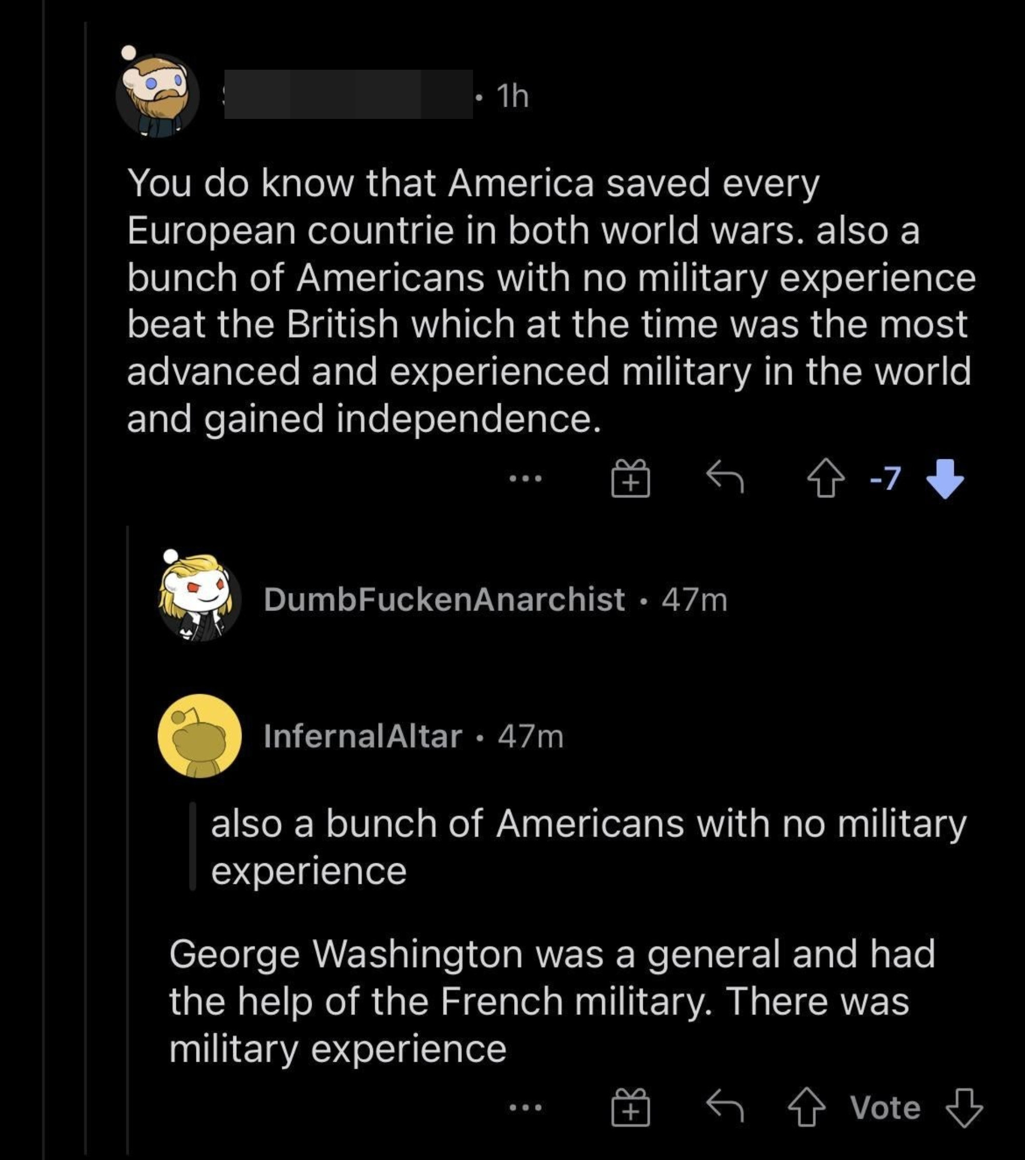 Person who says the Revolutionary War was fought by people without military experience, and someone points out that George Washington was a general and had help from the French military