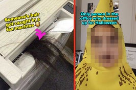 Someone's hair getting caught in fax machine; One employee dressing up for Halloween in office