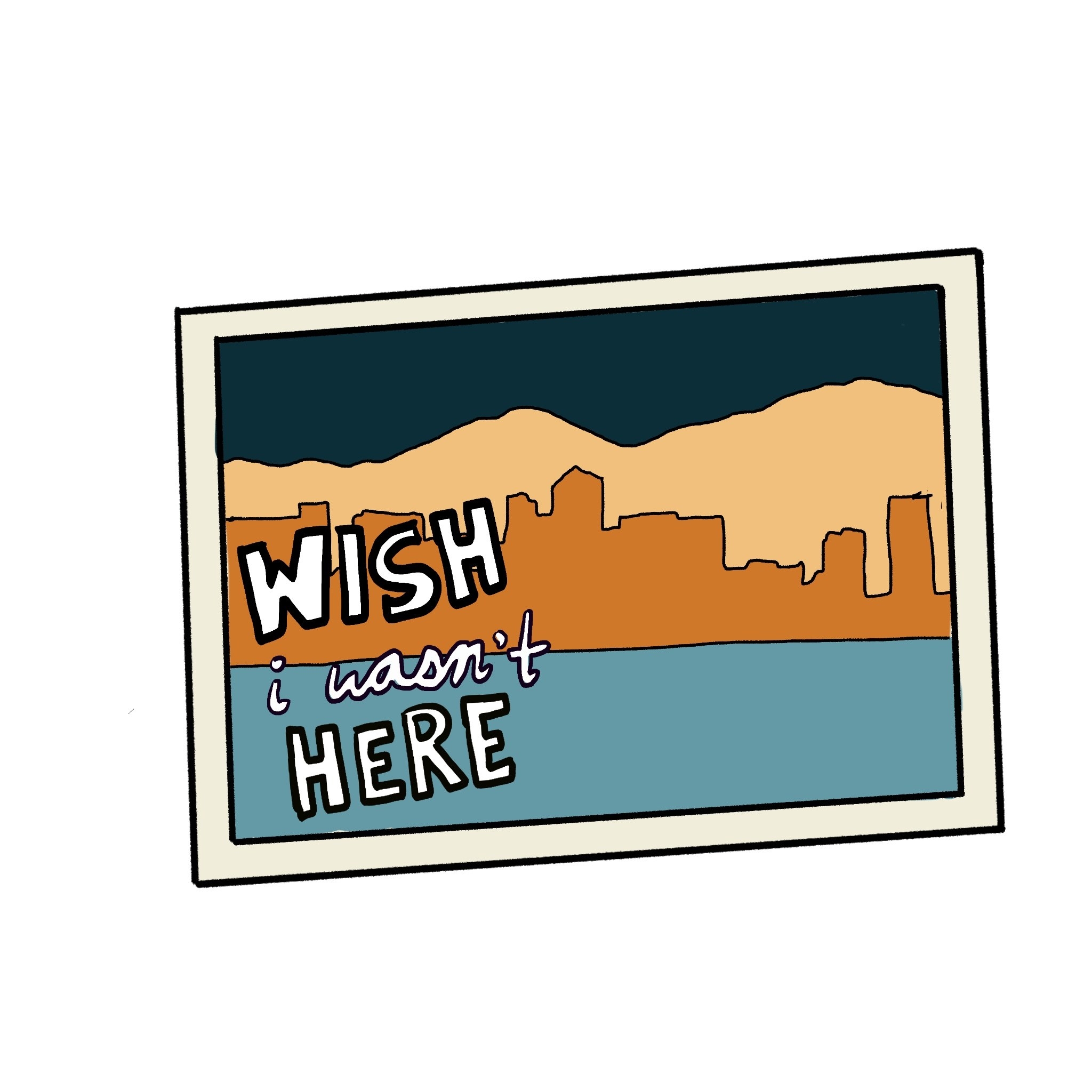postcard that says &quot;wish i wasn&#x27;t here&quot;