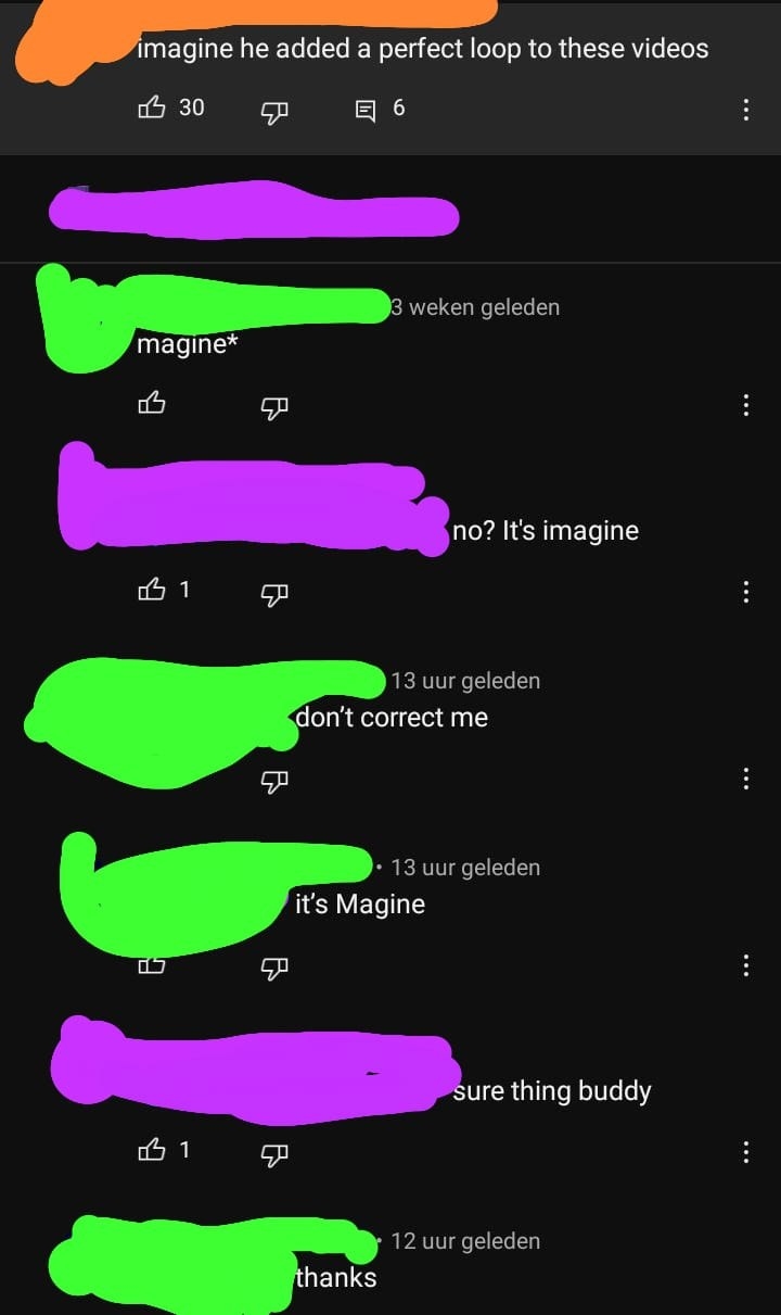 A commenter saying that &quot;imagine&quot; is actually spelled M A G I N E