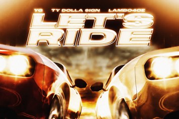 YG x Ty Dolla Sign "Let's Ride" f/ Lambo4oe