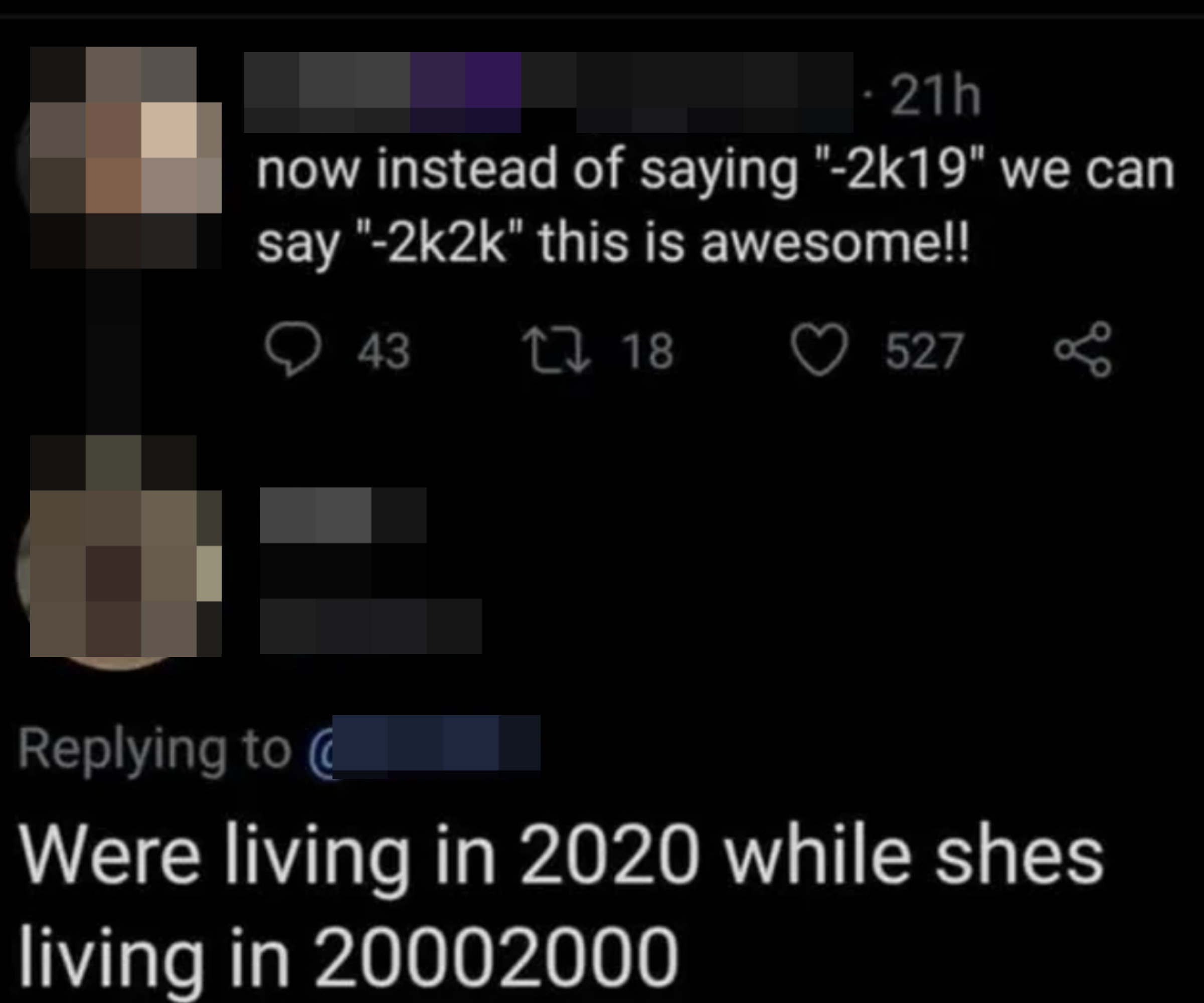 &quot;Were living in 2020 while she&#x27;s living in 20002000&quot;