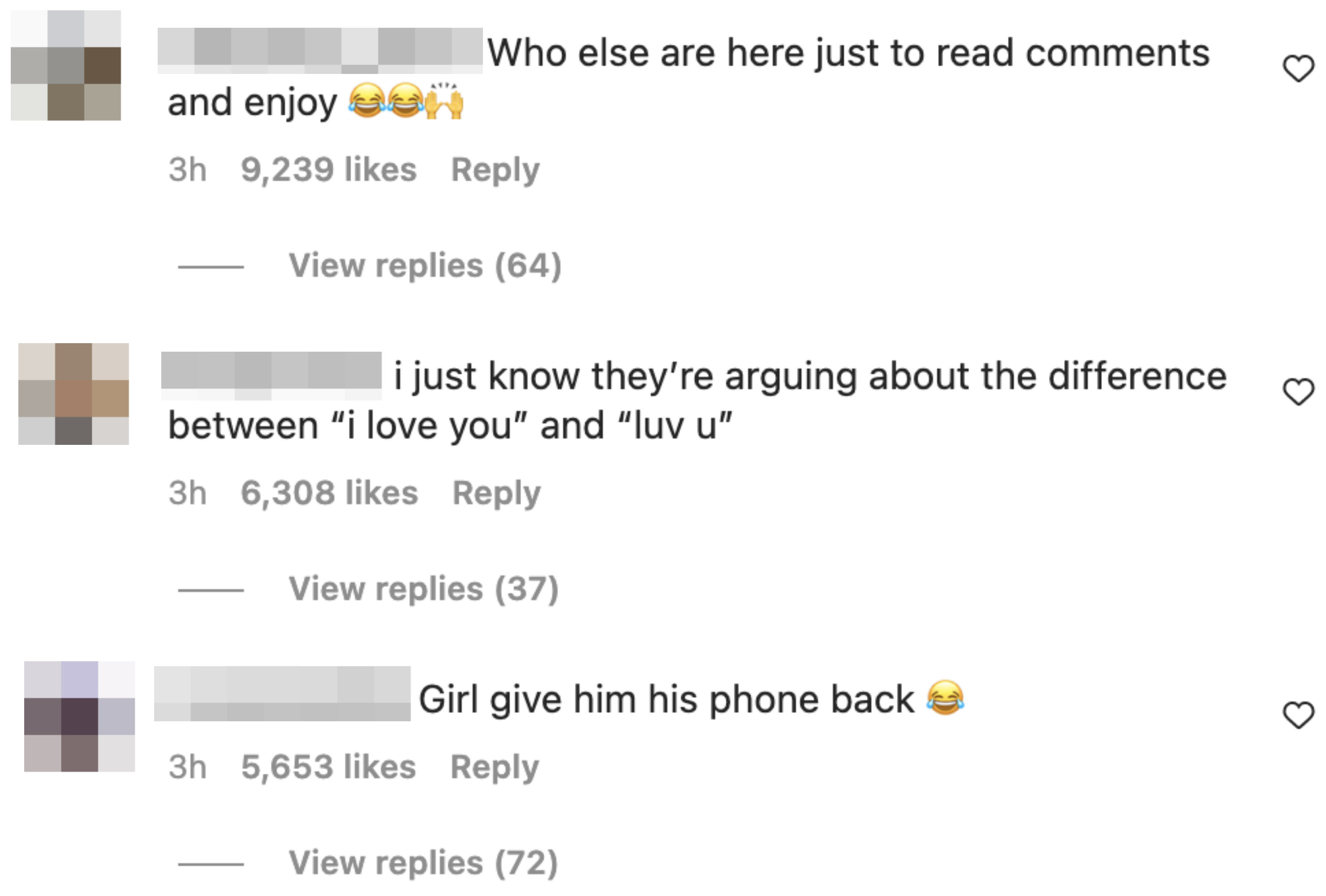 Instagram comments that include &quot;Girl give him his phone back [laughing, crying emoji) and &quot;Who else are here just to read comments and enjoy&quot;
