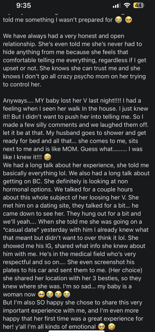 VERY long post about how her daughter lost her virginity the night before and how happy she is her daughter chose to share her experience with her; they had a long talk about birth control and how the daughter met him on a dating site and other things