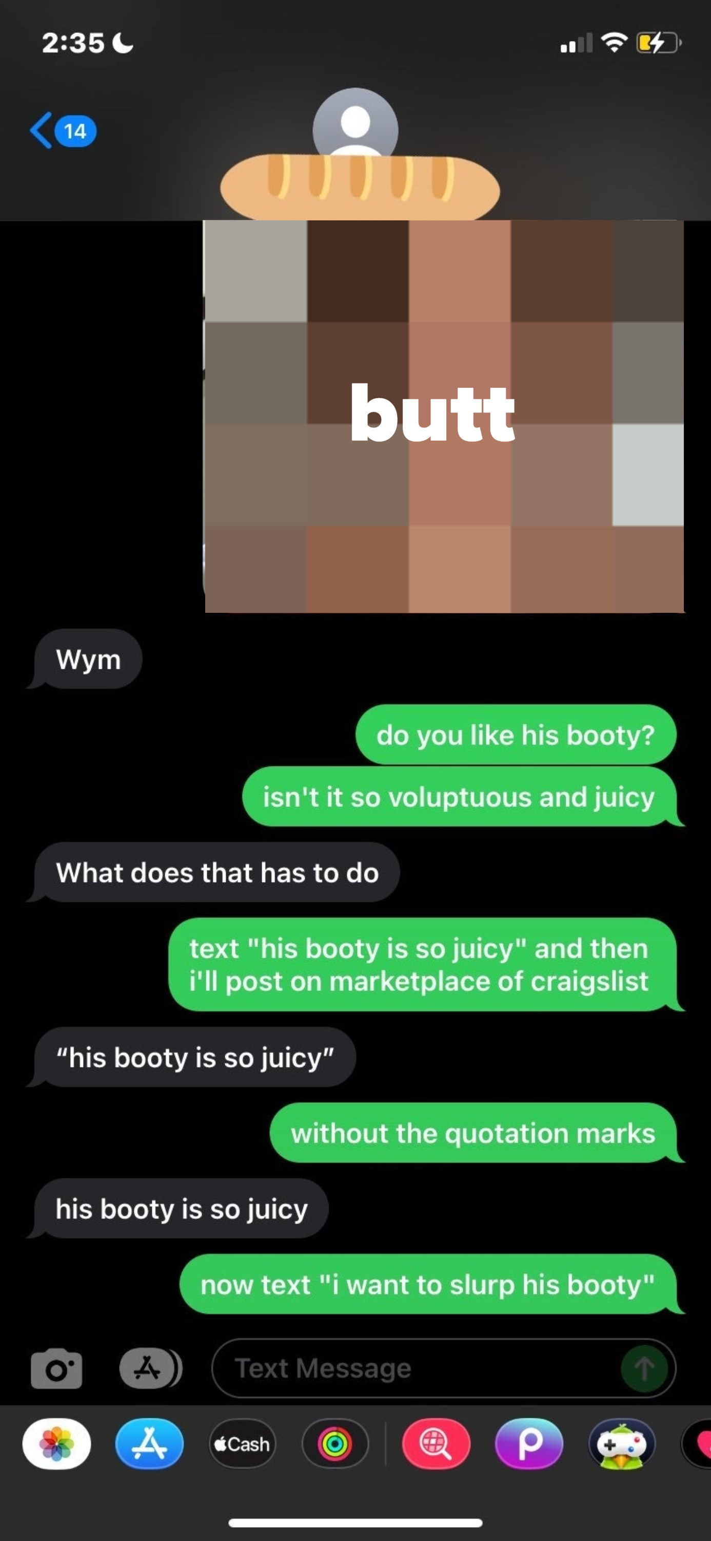 Person who makes a scammer say &quot;his booty is juicy&quot; before proceeding with a scam